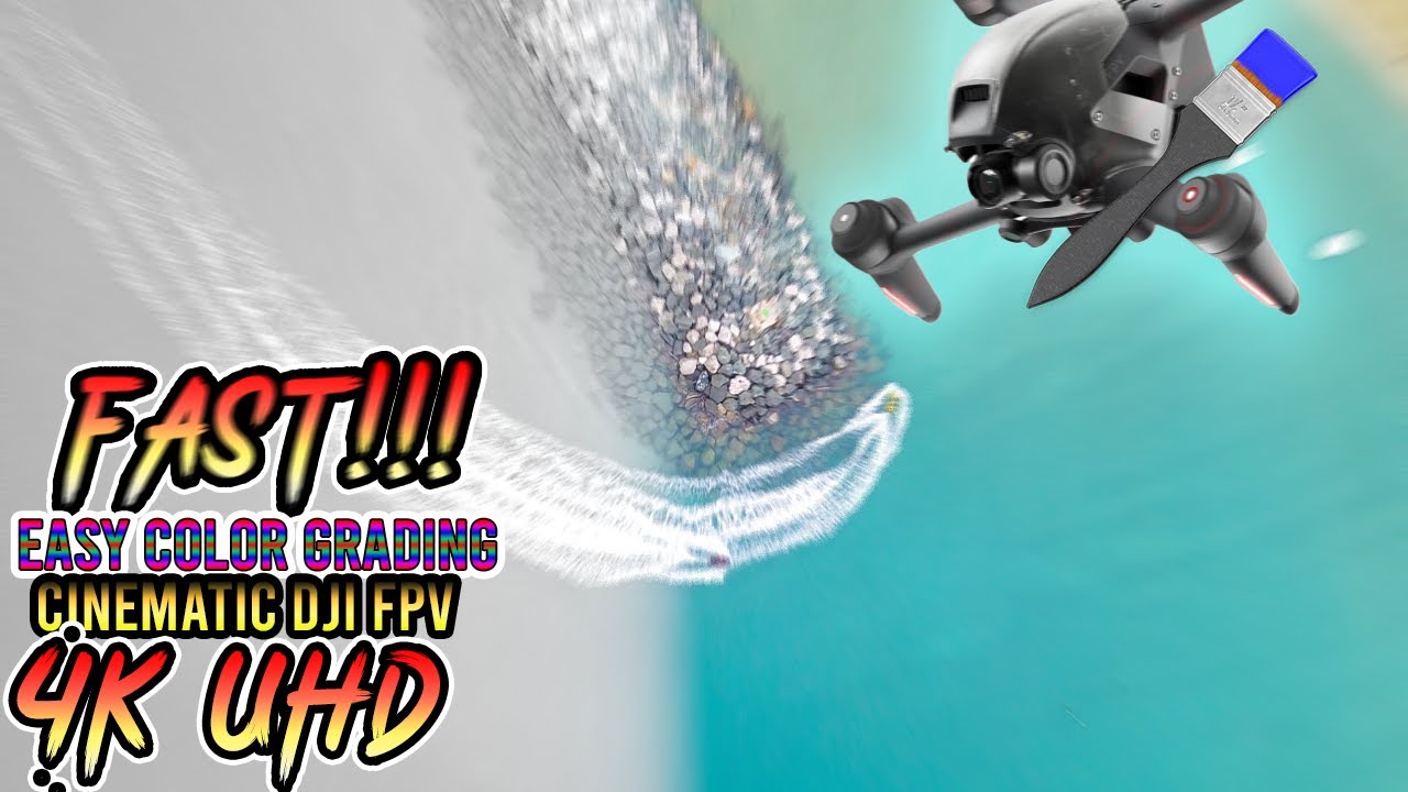 How to color grade DJI FPV drone footage FAST?! or any footage! - YouTube