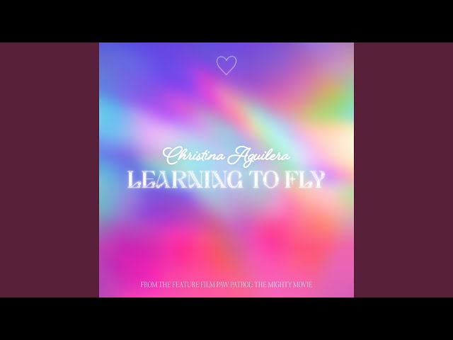 CHRISTINA AGUILERA - LEARNING TO FLY