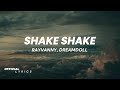 Rayvanny X DreamDoll - Shake Shake (Lyrics)