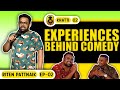 Experiences behind comedy  the urban odia khatti ft riten