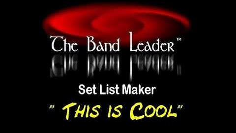 Band Leader software: Cool SetList Maker