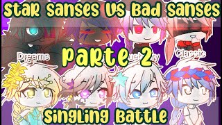 🌟Star sanses vs bad guys ❤️ singing battle/ parte 2/2 ( Undertale Au) my au