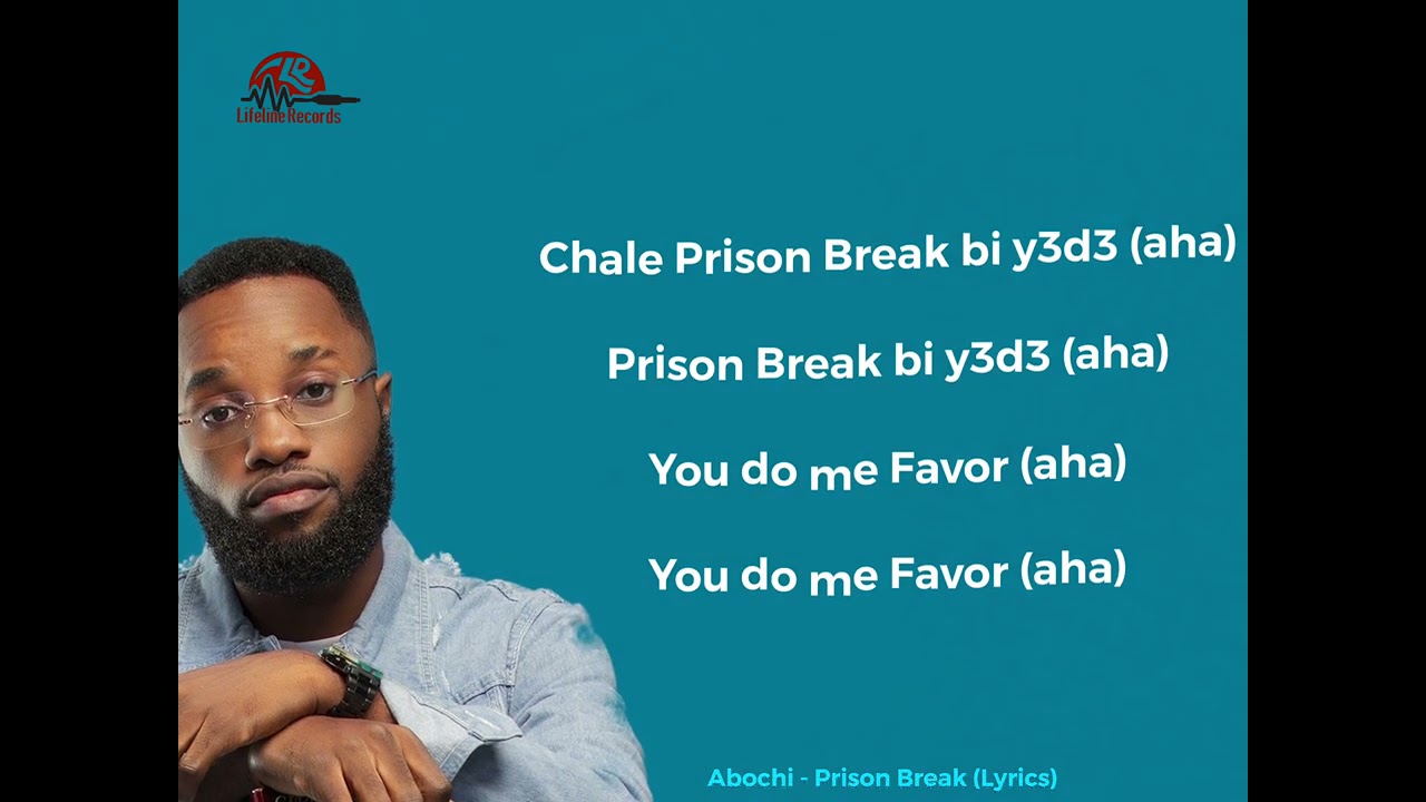 Abochi   Prison Break Lyrics Video