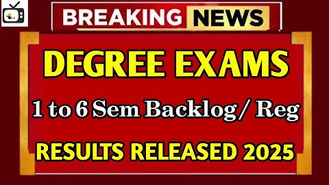 Degree 1 to 6 sem Regular & Backlog results 2025 released download now| bhuwantv