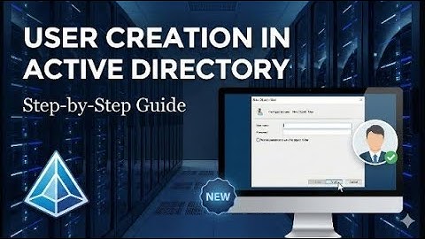 User Creation in Active Directory   |   How to create user account in AD _-_ @TechSevak2.0