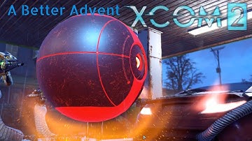 Xcom 2 A Better Advent w/ Jet Sun Part 28: Rise of The Doomcaller