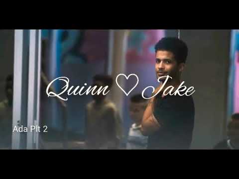 Quinn x Jake ~Their Love Story|Best Moments