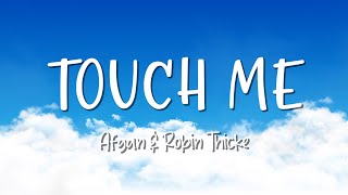 Touch Me - Afgan & Robin Thicke - Lirik Lagu (Lyrics) Video Lirik Garage Lyrics
