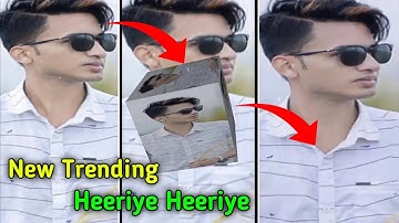 Heeriye Heeriye 😍✨|| New Trending Song Alight Motion XML File 🗃️