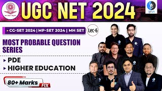 UGC NET 2024 | PDE | Higher Education | Most Probable Question Series | L6 | IFAS