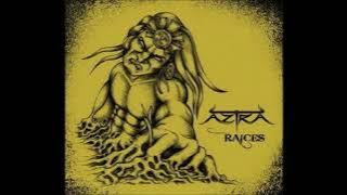 [2007] Aztra - Raíces (Full Album)