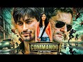 Commando 4K Vidyut Jammwal क खतरन क एक शन फ ल म Full Movie Pooja Chopra Jaideep Ahlawat Commando 4K Vidyut Jammwal क खतरन क एक शन फ ल म Full Movie Pooja Chopra Jaideep Ahlawat