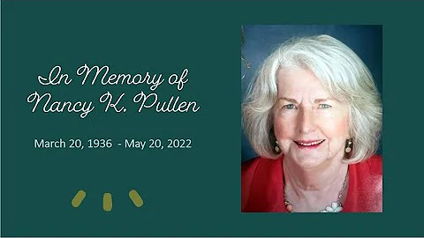 Celebration of Life Service Nancy Pullen 6/4/22 - ...