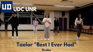 Best I Ever Had - Drake | Taelor Mesa Choreography