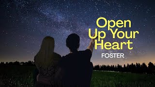 Video thumbnail of "Open Up Your Heart Lyrics By Foster"