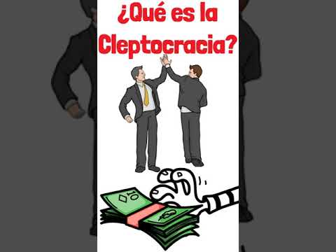 Vídeo: La cleptocràcia és Què és la cleptocràcia?