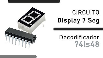 Como conectar un decodificador 7448 a display 7 segmentos 💡