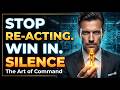 The Art of Silent Power: How to Command Without Saying a Word