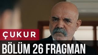 Çukur 26 Bölüm Fragman