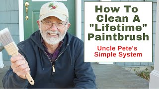 How To Clean A 'Lifetime' Paintbrush