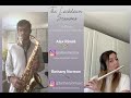 The Prayer (Sax & Flute Duet) - The Lockdown Sessions 🎼 Mp3 Song