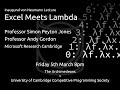 Excel Meets Lambda - Prof. Simon Peyton Jones & Prof. Andy Gordon - The Archimedeans × UCCPS