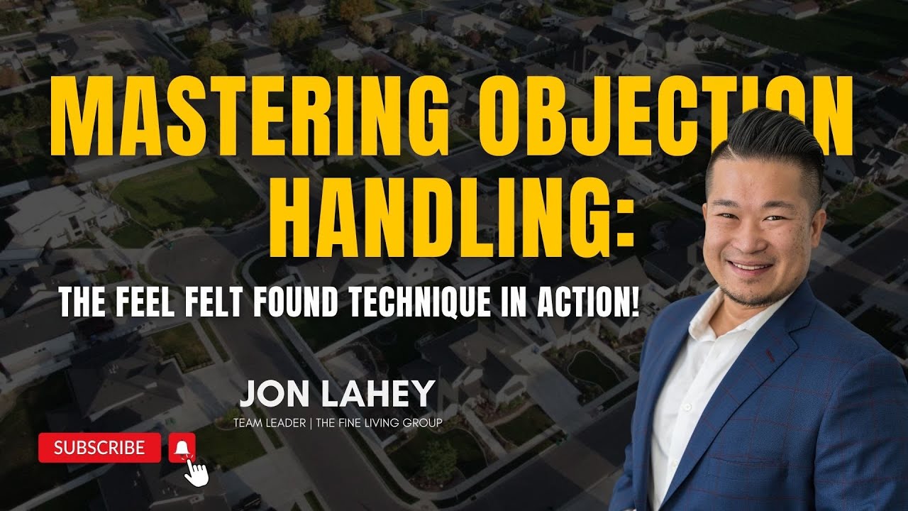 Feel Felt Found Approach How to Handle Client's Objection? YouTube