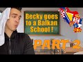 American girl goes to a balkan school part 2