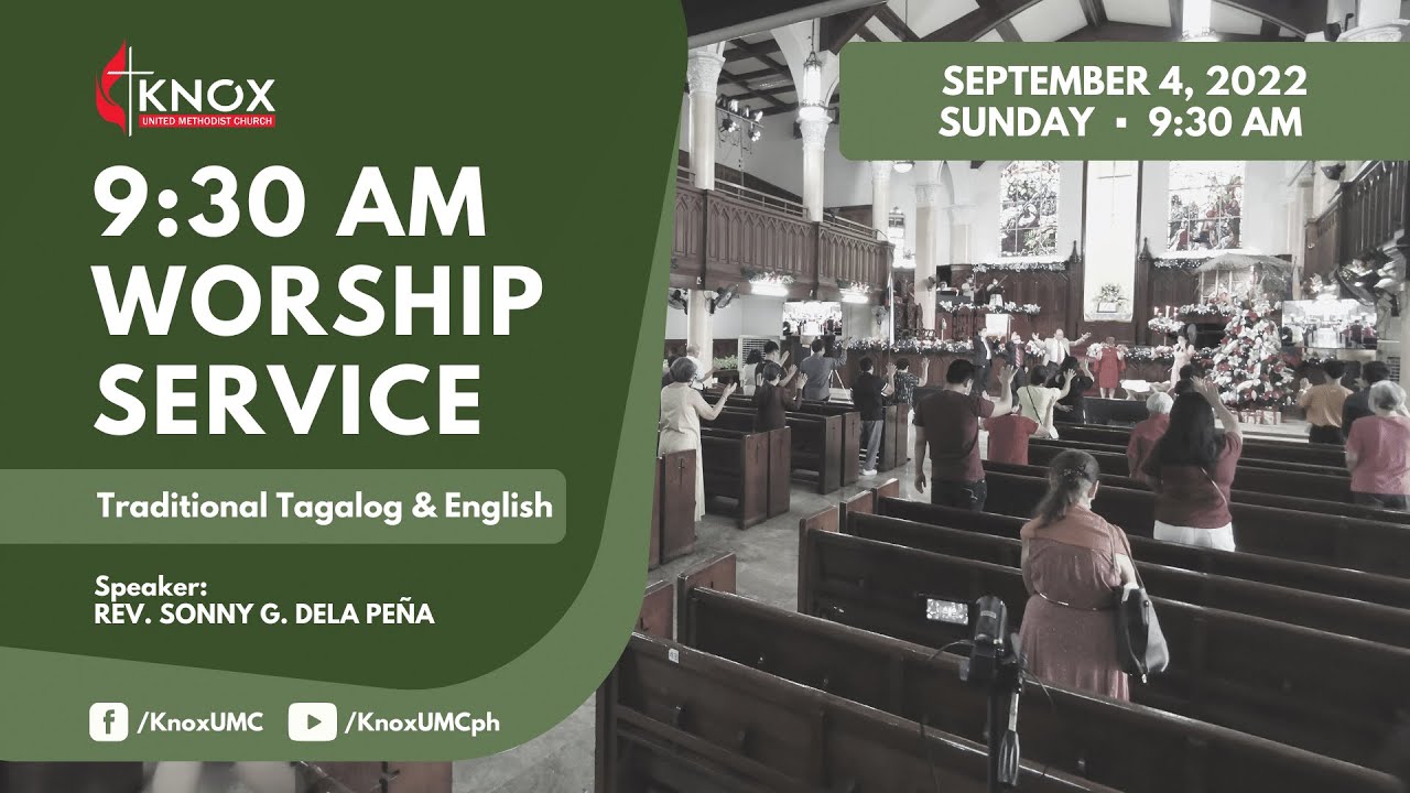 9 30 AM WORSHIP SERVICE TAGALOG ENGLISH SEPTEMBER 4 2022 Speaker 9-30-am-worship-service-tagalog-english-september-4-2022-speaker