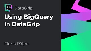 Using BigQuery in DataGrip