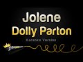 Dolly parton  jolene karaoke version