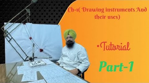 Ch-1part1#Eeducation Engineering drawing tutorial for beginners Instruments And Their Uses 