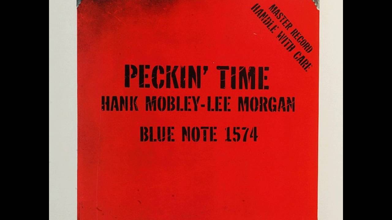 洋楽 HANK MOBLEY-LEE MORGAN PECKIN' TIME maxresdefault.jpg