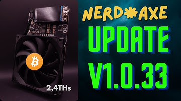 ⚡Nerd*Axe Update 1.0.33⚡
