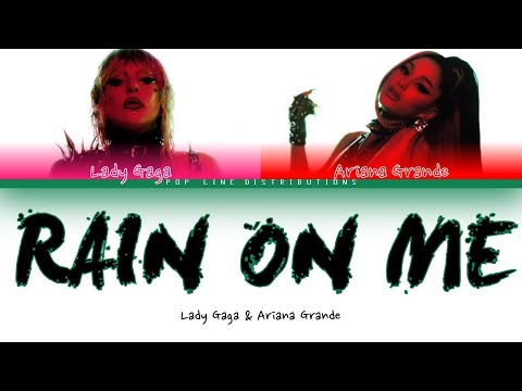 Lady Gaga & Ariana Grande - Rain On Me [Color Coded Lyrics ENG]