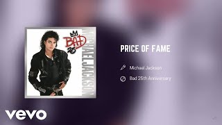 Michael Jackson - Price of Fame (Official Audio)