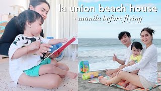 la union beach house + manila before flying (jan 20, 2023) | Anna Cay ♥