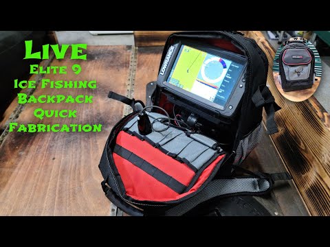 Building Lowrance Elite 9 Ice Fishing Backpack 