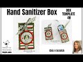 Box Template 4B - Hand Sanitizer Box