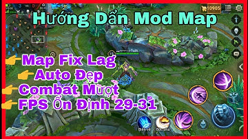 Hướng Dẩn Mod Map Fix Lag - Combat Mượt - FPS Ổn Định | TMT-Channel Gaming