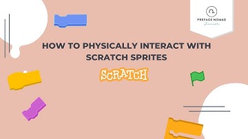 Scratch Tutorial | How to Physically Interact with Scratch Sprites