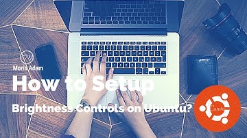 How to Setup Brightness Controls in Ubuntu, Linux Mint & Others? - Silent Video Tutorial