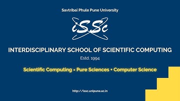 Introduction : Interdisciplinary School of Scientific Computing at S.P. Pune University (India)