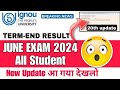 (Breaking News) June 2024 Term-End Exam Result आ गया है ! | IGNOU Exam Result June 2024 Link_IGNOU
