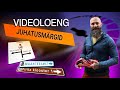 Videoloeng juhatusmärgid