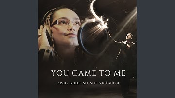 You Came to Me (feat. Dato