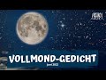 Vollmond Gedicht 🌝 Supervollmond im Schützen ♐ Juni 2022