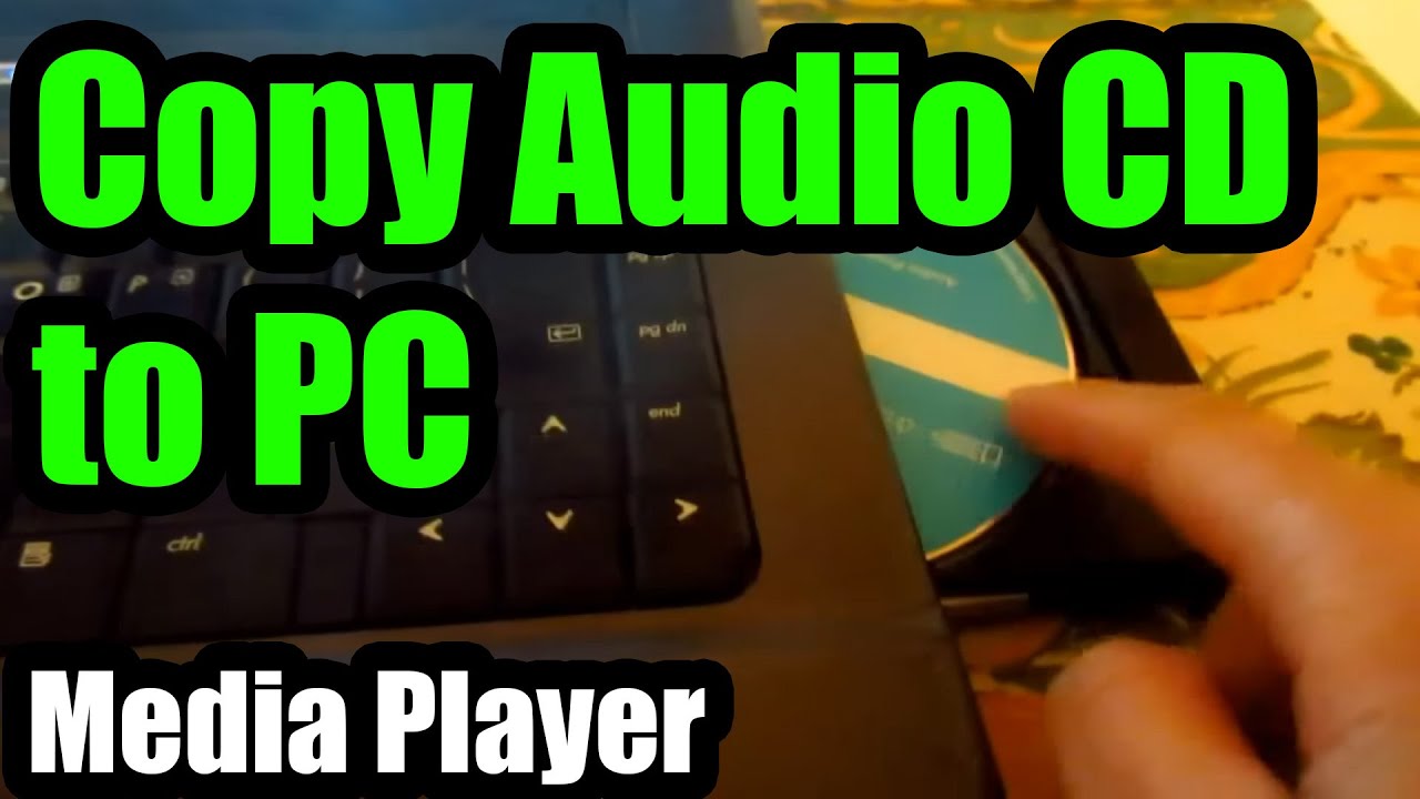 How to Copy AudioCD to PC (Windows Media Player, Rip CD)