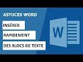 Insrer rapidement  automatiquement des blocs de texte