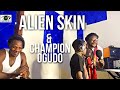 Alien skin  hits the Studio for the first time with Champion Ogudo